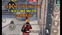ENEMY TRYING KILL ME WITH GERNADE IN PUBG MOBILE