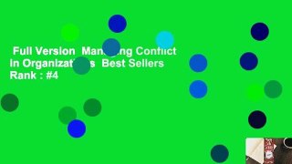 Full Version  Managing Conflict in Organizations  Best Sellers Rank : #4