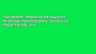 Full version  Resource Management for School Administrators: Optimizing Fiscal, Facility, and