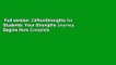 Full version  CliftonStrengths for Students: Your Strengths Journey Begins Here Complete