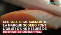 Rappel : des salades Sodebo au saumon contaminées à la Listeria