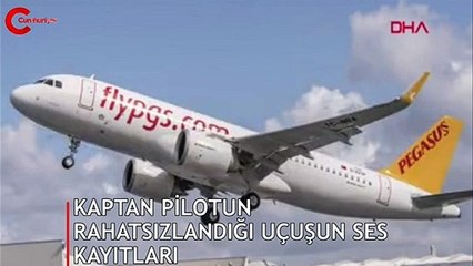 Kaptan pilot uçuş esnasında rahatsızlandı! Ses kayıtları ortaya çıktı