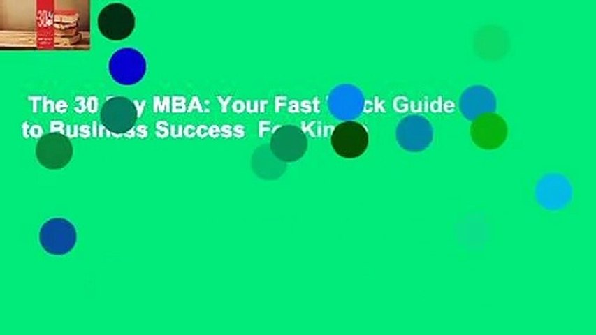 The 30 Day MBA: Your Fast Track Guide to Business Success  For Kindle