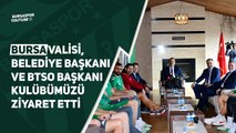 Bursa Valisi Yakup Canbolat, Bursa BB Bşk. Alinur Aktaş ve BTSO Bşk. İbrahim Burkay'dan Ziyaret