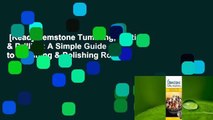 [Read] Gemstone Tumbling, Cutting & Drilling: A Simple Guide to Finishing & Polishing Rough