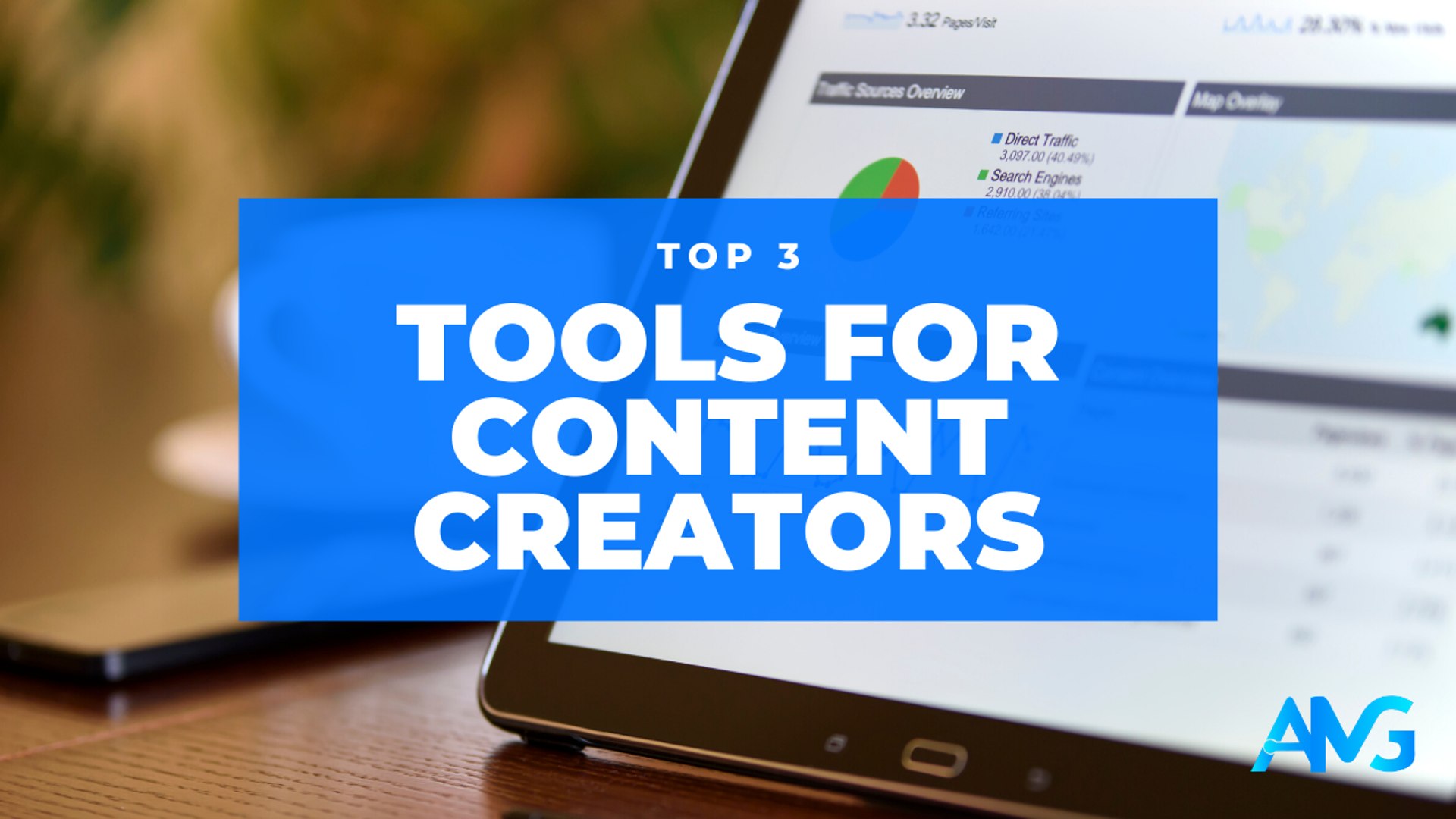 Top 3 Tools To Use As A Content Creator