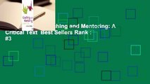 Full Version  Coaching and Mentoring: A Critical Text  Best Sellers Rank : #3