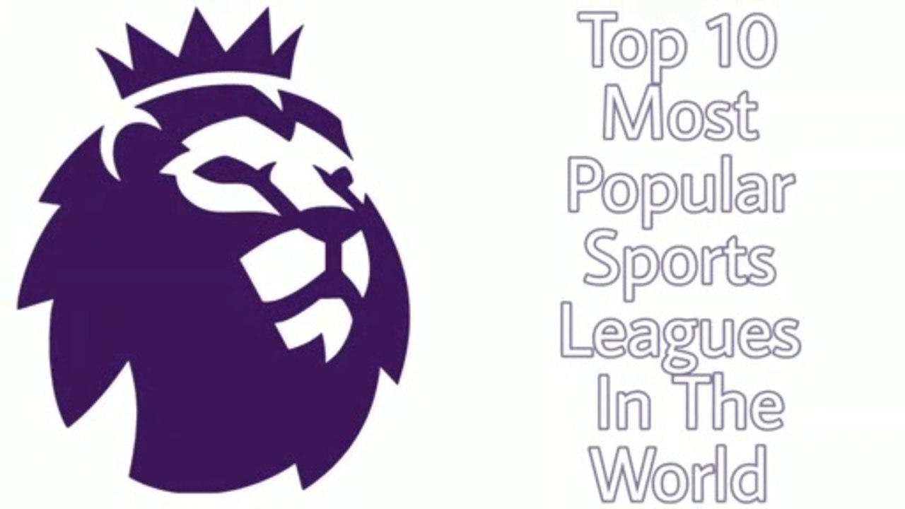 Top 10 Most Popular Sports Leagues In The World