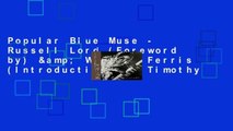 Popular Blue Muse - Russell Lord (Foreword by) & William Ferris (Introduction by) Timothy