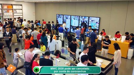 MWC 2020 pode ser cancelado por conta do coronavírus