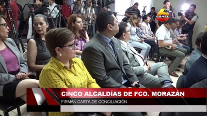 Cinco alcaldías de Francisco Morazán firman carta de conciliación