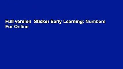 Full version  Sticker Early Learning: Numbers  For Online