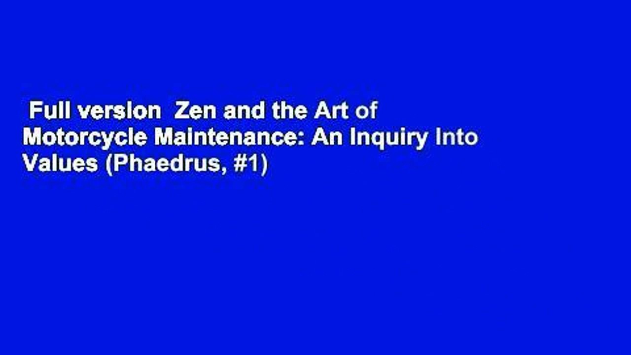 phaedrus zen and the art of motorcycle maintenance