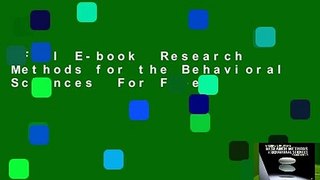 Full E-book  Research Methods for the Behavioral Sciences  For Free
