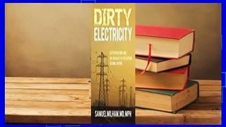 Dirty Electricity: Electrification and the Diseases of Civilization Complete