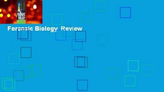 Forensic Biology  Review