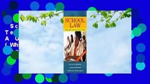 School Law: What Every Teacher Should Know, A User Friendly Guide (What Every Teacher Should Know