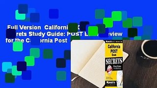 Full Version  California POST Exam Secrets Study Guide: POST Exam Review for the California Post