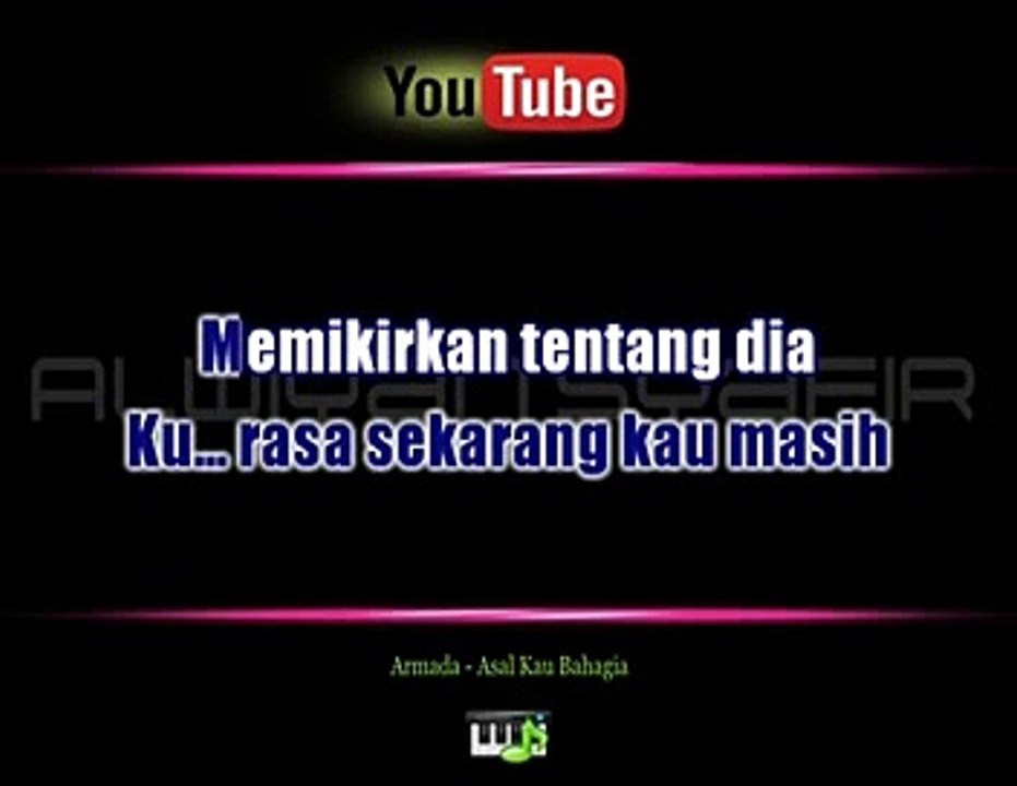 Armada - Asal Kau Bahagia karaoke