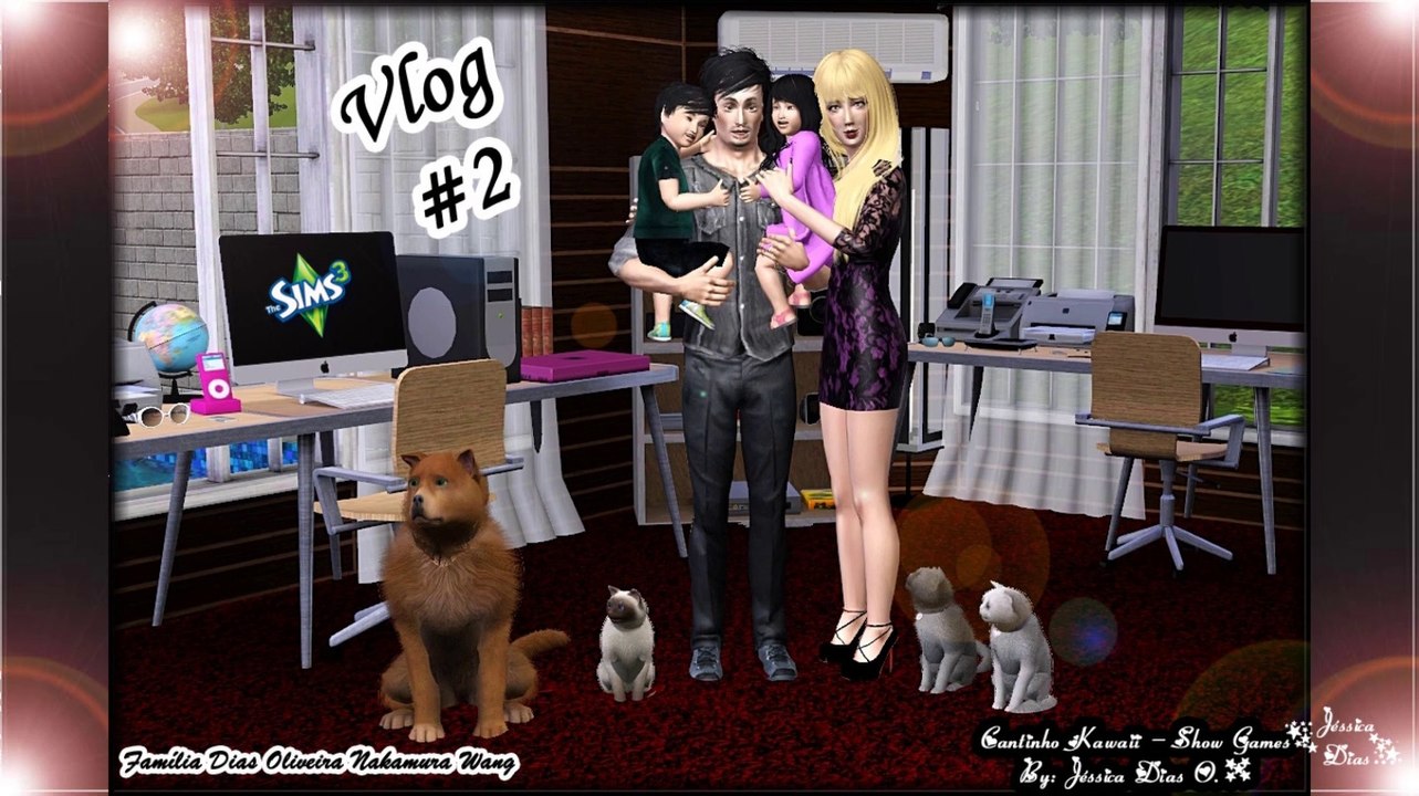Vlog - #2: Minha Família (Família Dias O. Nakamura W.) - The Sims 3