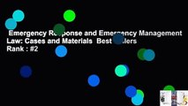 Emergency Response and Emergency Management Law: Cases and Materials  Best Sellers Rank : #2