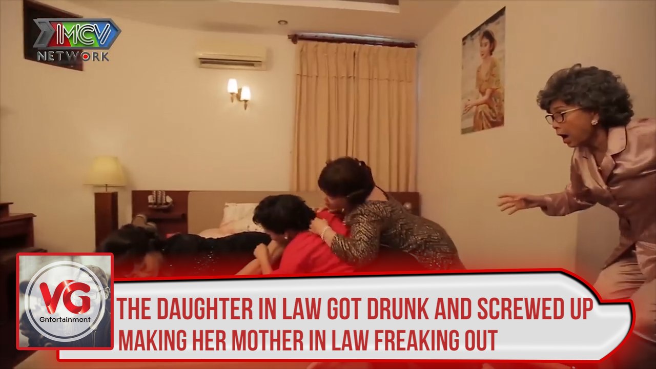 The daughter in law got drunk and screwed up making her mother in law freaking out