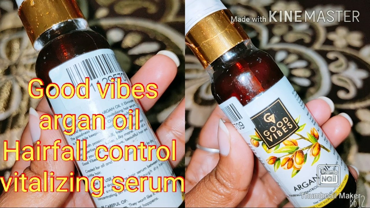 Good vibes Argan oil hair fall control vitalizing serum for review All hair  types!! - video Dailymotion
