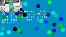 About For Books  All Things Wise and Wonderful  (All Creatures Great and Small, #3)  For Kindle