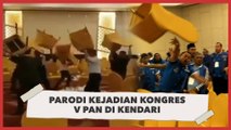 Warganet Buat Video Parodi Kericuhan Kongres V PAN di Kendari