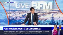 Politique: une montée de la violence ? (2) - 12/02