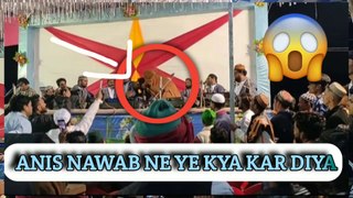Anis Nawab Ne Ye Kya Kar Diya  || Dushmane Mohhammad Se Jab Bh Chahu Bhid  Jau || Anis  Nawab Qawwai superhit
