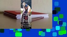 Craig & Fred: A Marine, A Stray Dog, and How They Rescued Each Other  Review