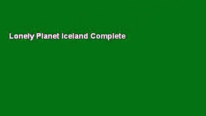 Lonely Planet Iceland Complete