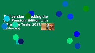 Full version  Cracking the SAT Premium Edition with 8 Practice Tests, 2019: The All-In-One
