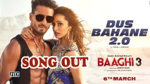 'Dus bahane 2.0' party anthem in 'Baaghi 3'  song out