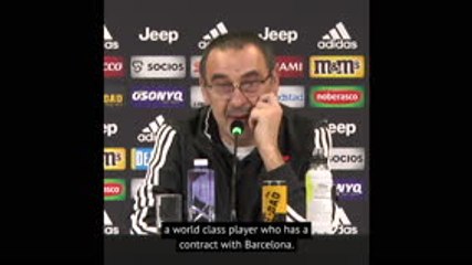 Messi to Juventus? What the heck? - Sarri