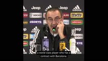 Messi to Juventus? What the heck? - Sarri
