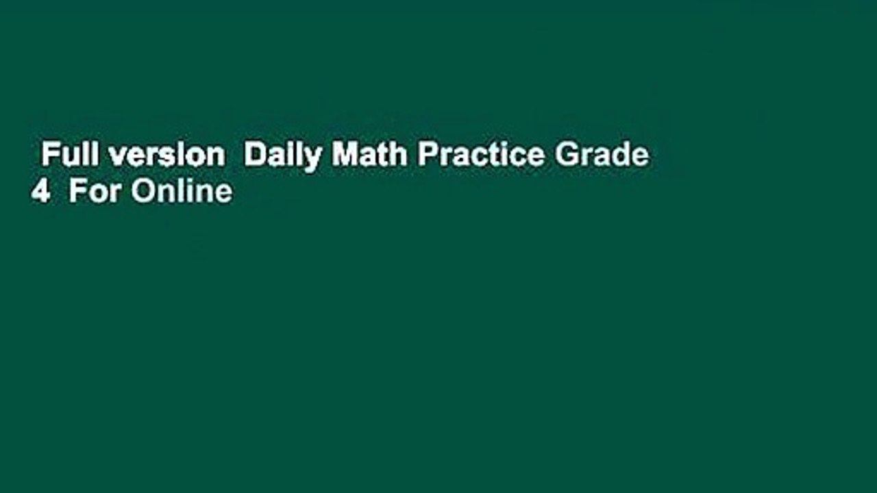 Full version daily math practice grade 4 for online video dailymotion