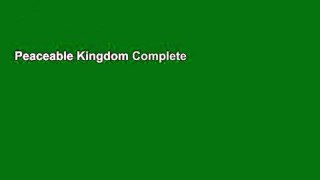Peaceable Kingdom Complete