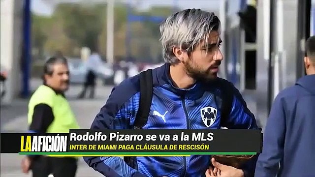 Rodolfo Pizarro: ¿Se va a la MLS o se queda en Monterrey?