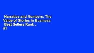 Narrative and Numbers: The Value of Stories in Business  Best Sellers Rank : #1