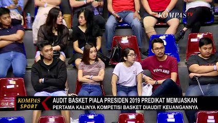 Audit Basket Piala Presiden 2019 Predikat Memuaskan