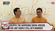 Despite the suspicious disease, the LGBT couple still gets married