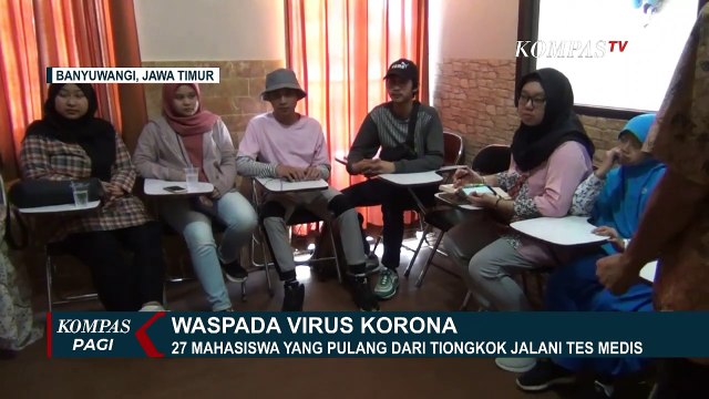 27 Mahasiswa yang Pulang dari Tiongkok Jalani Tes Medis