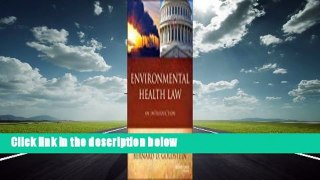 Environmental Health Law: An Introduction Complete