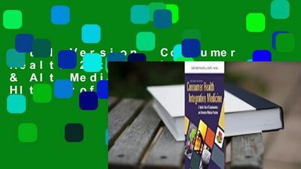 Full Version  Consumer Health 2e: Complem & Alt Medicine for Hlth Profs  For Kindle