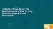 A World of Three Zeros: The New Economics of Zero Poverty, Zero Unemployment, and Zero Carbon