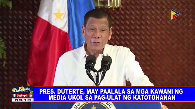 Pres. #Duterte, may paalala sa mga kawani ng media ukol sa pag-ulat ng katotohanan