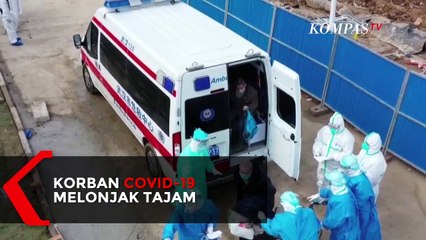 Korban Meninggal Akibat Virus Corona Covid-19 Melonjak Tajam