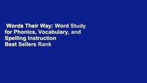 Words Their Way: Word Study for Phonics, Vocabulary, and Spelling Instruction  Best Sellers Rank